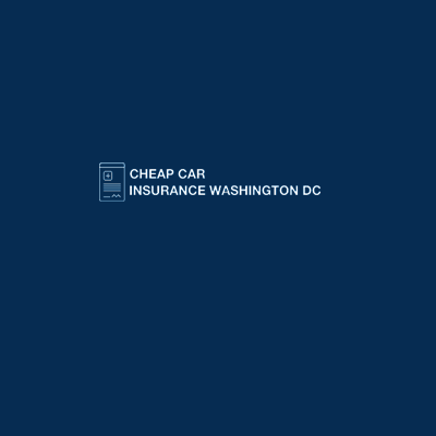 Cheap Car Insuarance Washington DC