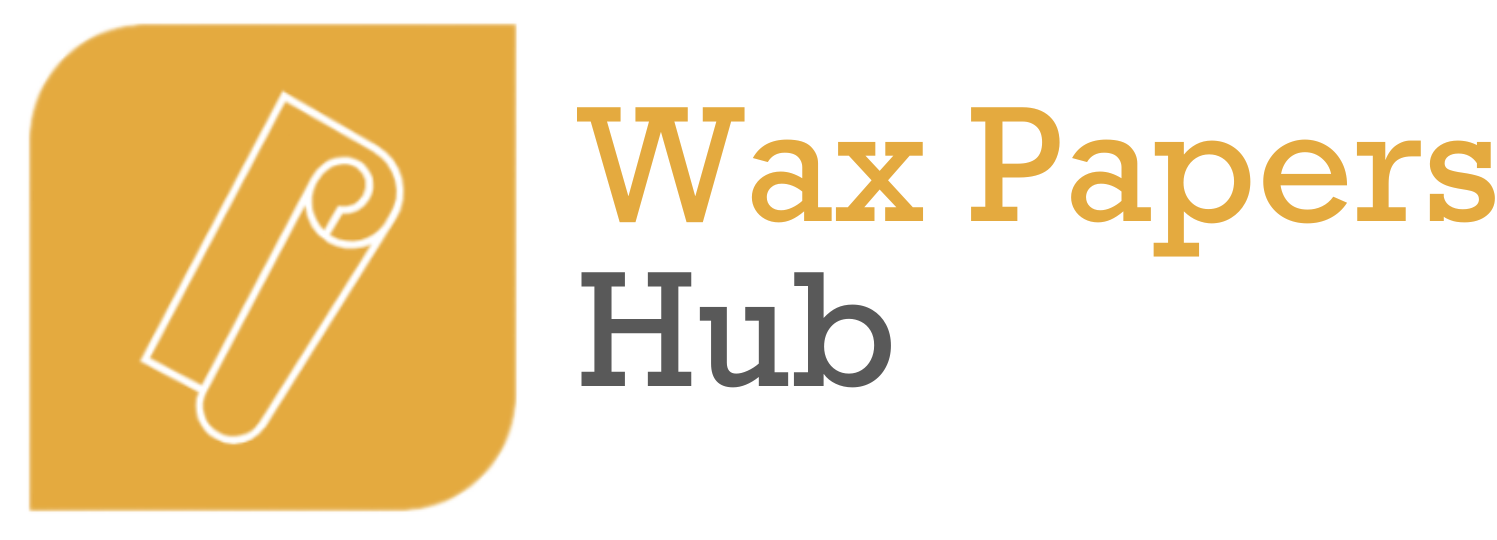 Wax Papers Hub
