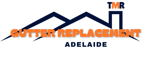 TMR Gutter Replacement Adelaide